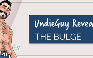 UndieGuy Reveals: The Bulge