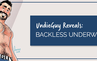 UndieGuy Reveals: Backless Underwear