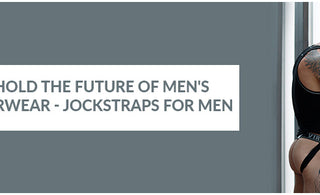 Behold the future of men's underwear - Jockstraps for men