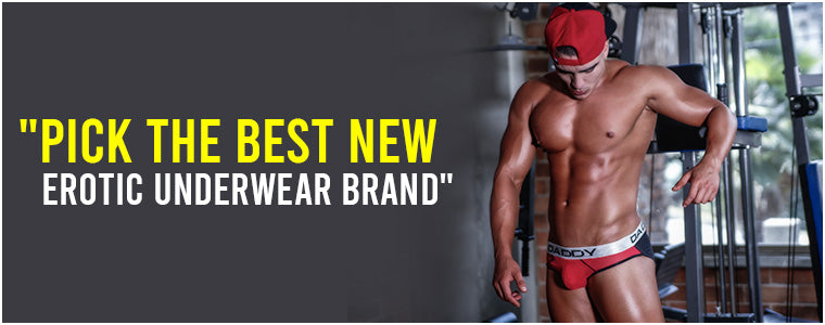 Pick the best new erotic underwear brand