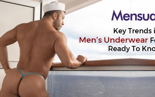 Key Trends in Men’s Underwear For This Year