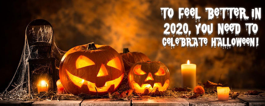 To feel better in 2020, you need to celebrate Halloween!