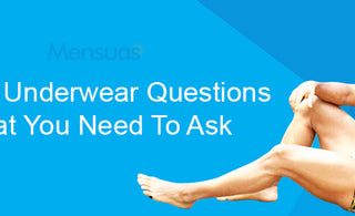 Men's Underwear Questions That You Need To Ask 