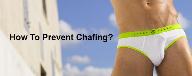 How To Prevent Chafing?